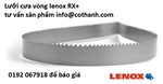 Lưỡi cưa vòng Lenox Rx+